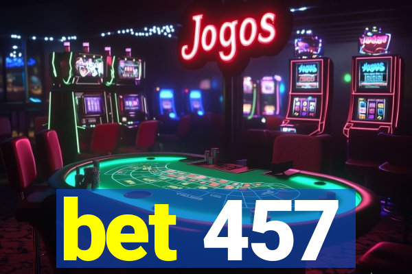 bet 457